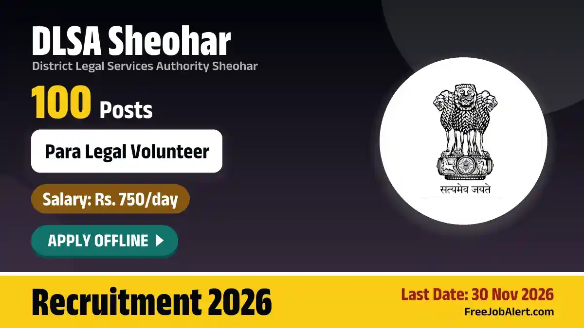 DLSA Sheohar Para Legal Volunteer Recruitment 2026 – Apply Offline for 100 Posts DLSA Sheohar Para Legal Volunteer Recruitment 2026 – Apply Offline for 100 Posts
