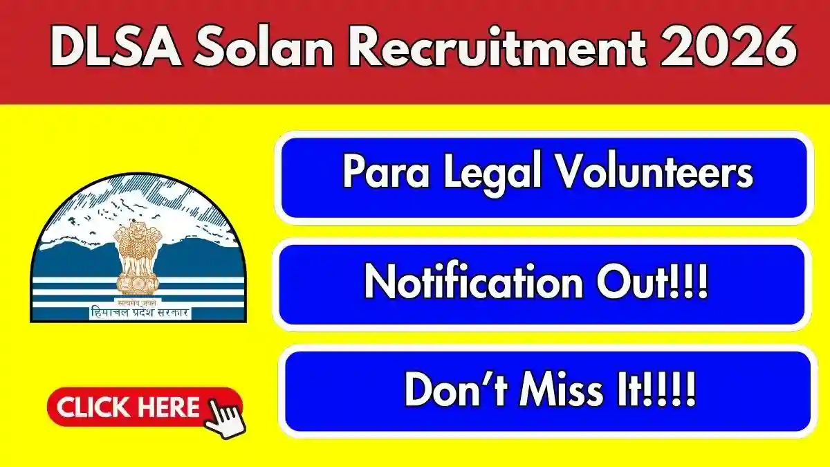 DLSA Solan Para Legal Volunteers Recruitment 2026 - Apply Offline DLSA Solan Para Legal Volunteers Recruitment 2026 - Apply Offline