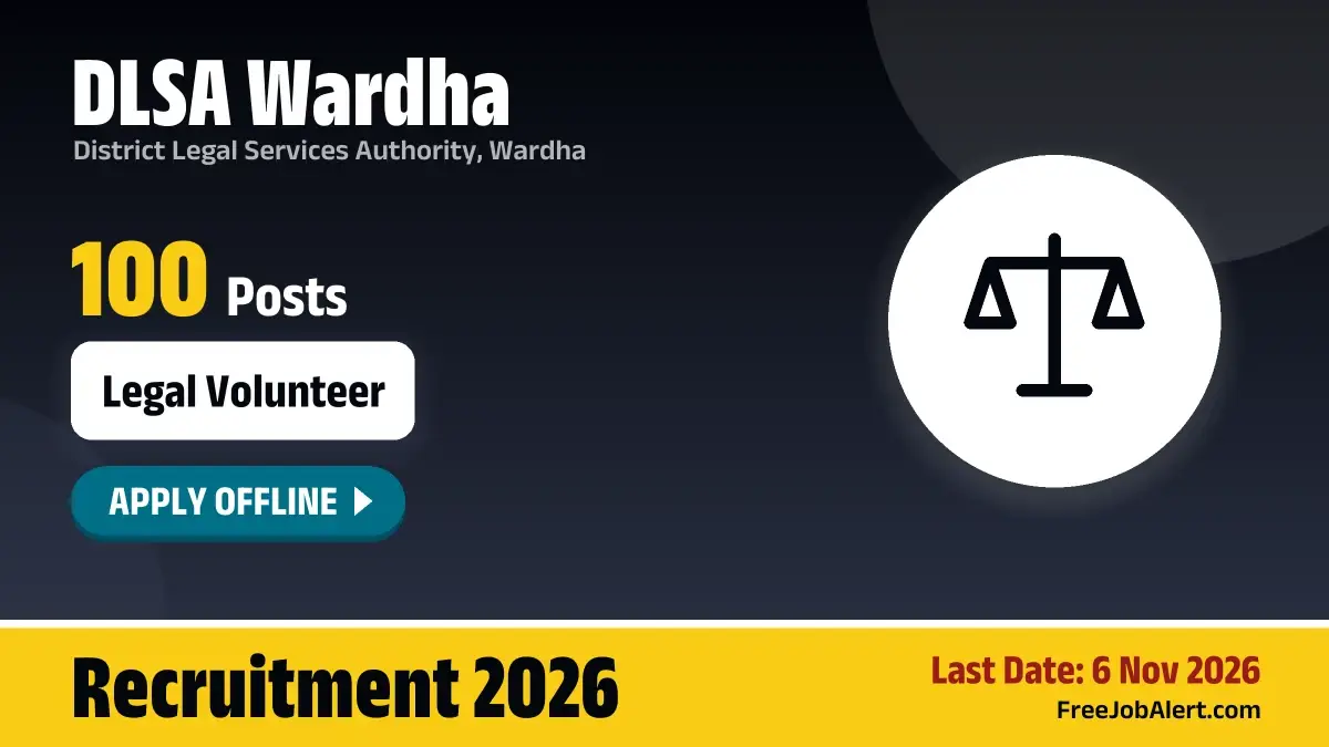 DLSA Wardha Legal Volunteer Recruitment 2026 – Apply Offline for 100 Posts DLSA Wardha Legal Volunteer Recruitment 2026 – Apply Offline for 100 Posts