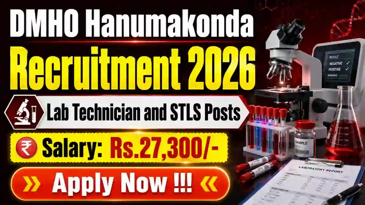 DMHO Hanumakonda Recruitment 2026 - Apply Offline for Lab Technician and STLS Posts