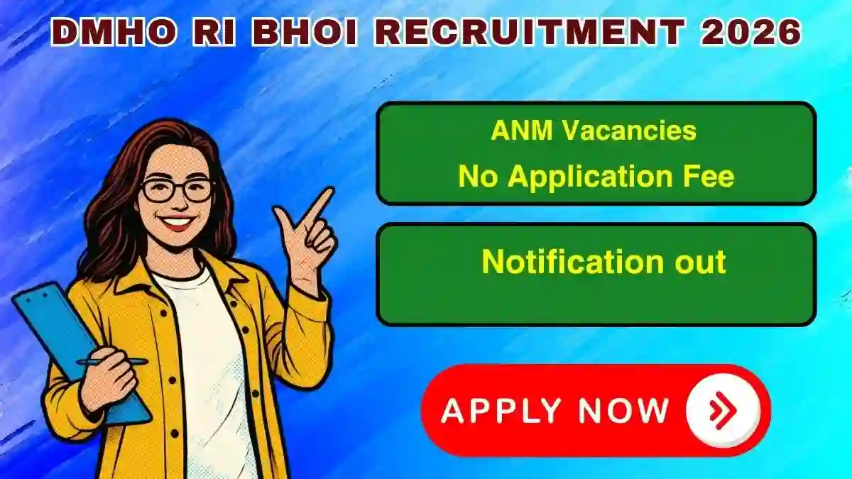 DMHO Ri Bhoi ANM Recruitment 2026 - Apply Offline DMHO Ri Bhoi ANM Recruitment 2026 - Apply Offline