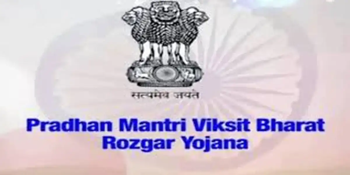 PM-VBRY अंतर्गत ७० लाख तरुणांना रोजगार,कसा अर्ज कराल? कसे मिळणार 15 हजार रुपये? जाणून घ्या – Pradhan Mantri Viksit Bharat Rozgar Yojana