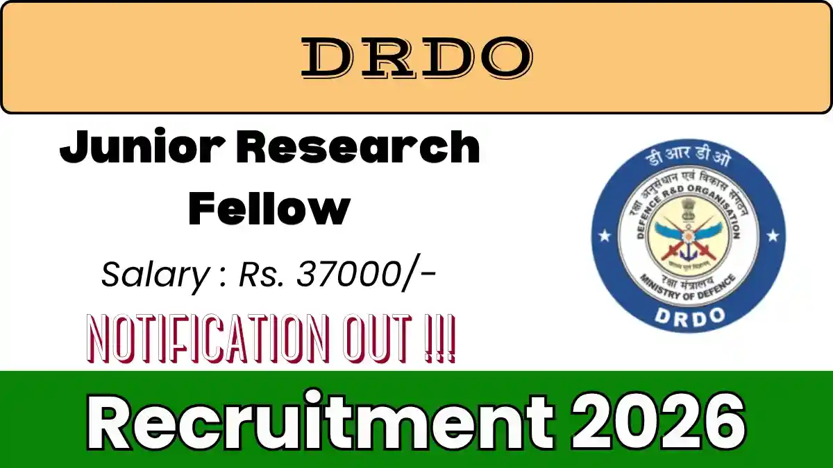 DRDO Junior Research Fellowship Recruitment 2026 – Apply Online DRDO Junior Research Fellowship Recruitment 2026 – Apply Online
