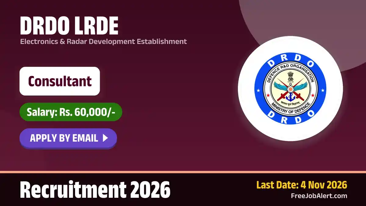 DRDO LRDE Consultant Recruitment 2026 – Apply Online DRDO LRDE Consultant Recruitment 2026 – Apply Online