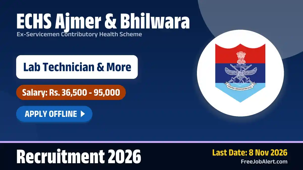 ECHS Ajmer & Bhilwara Recruitment 2026 – Apply Offline for 5 Lab Technician, Medical Officer and More Posts