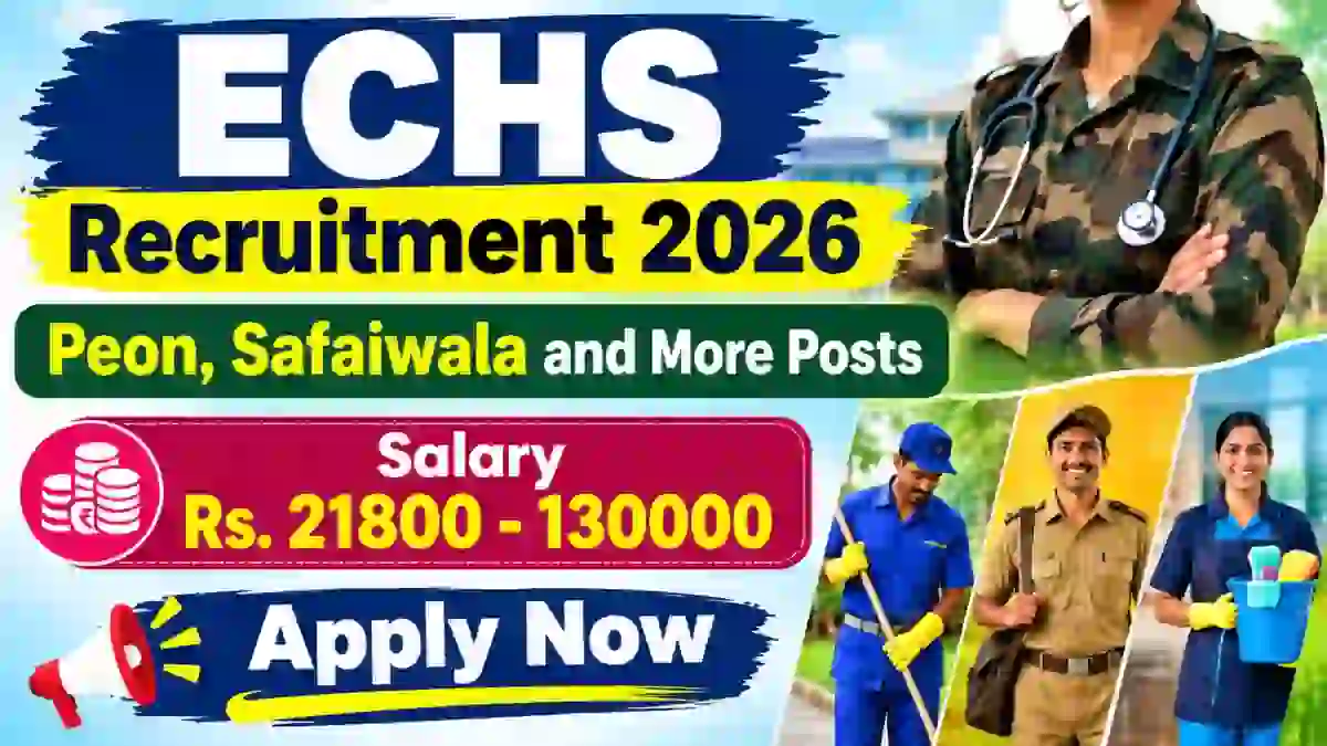 ECHS Dehradun Recruitment 2026 – Apply Offline for Peon, Safaiwala and More Posts