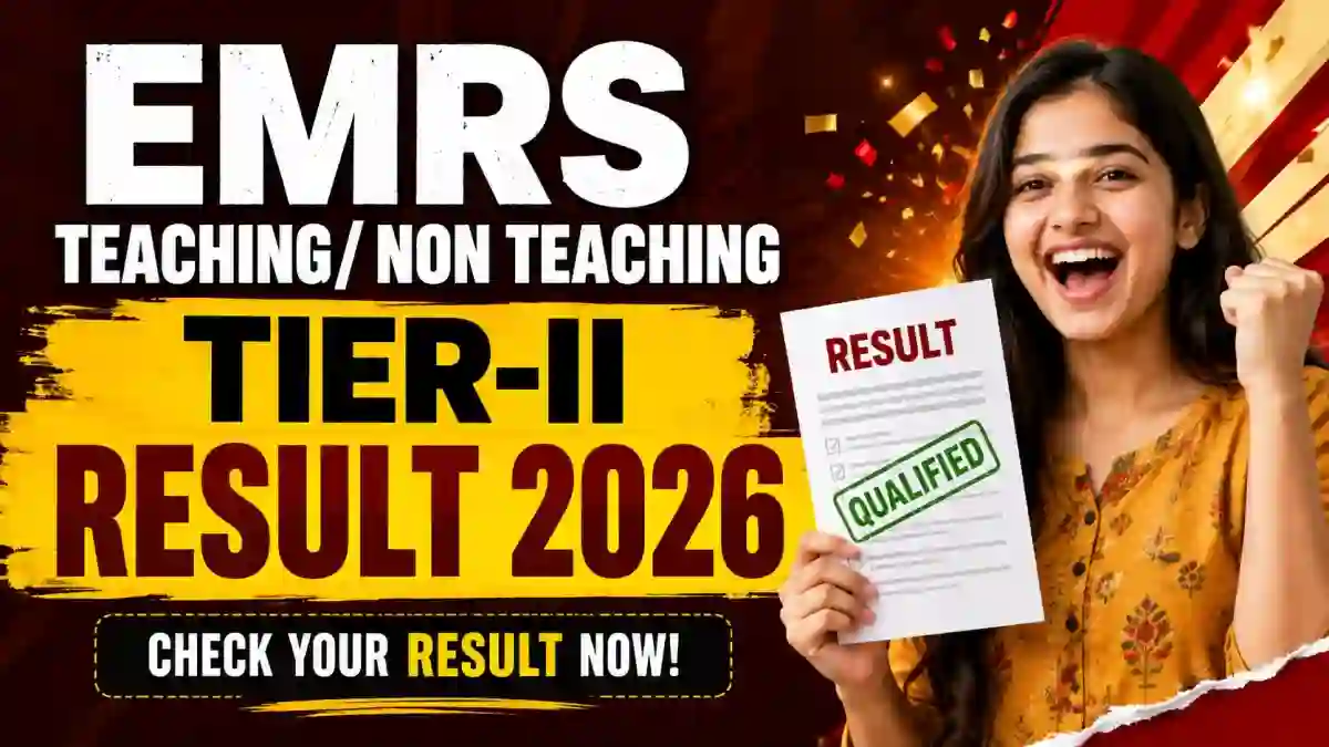 EMRS Teaching/ Non Teaching Tier-II Result 2026 Out - Download Link at nests.tribal.gov.in