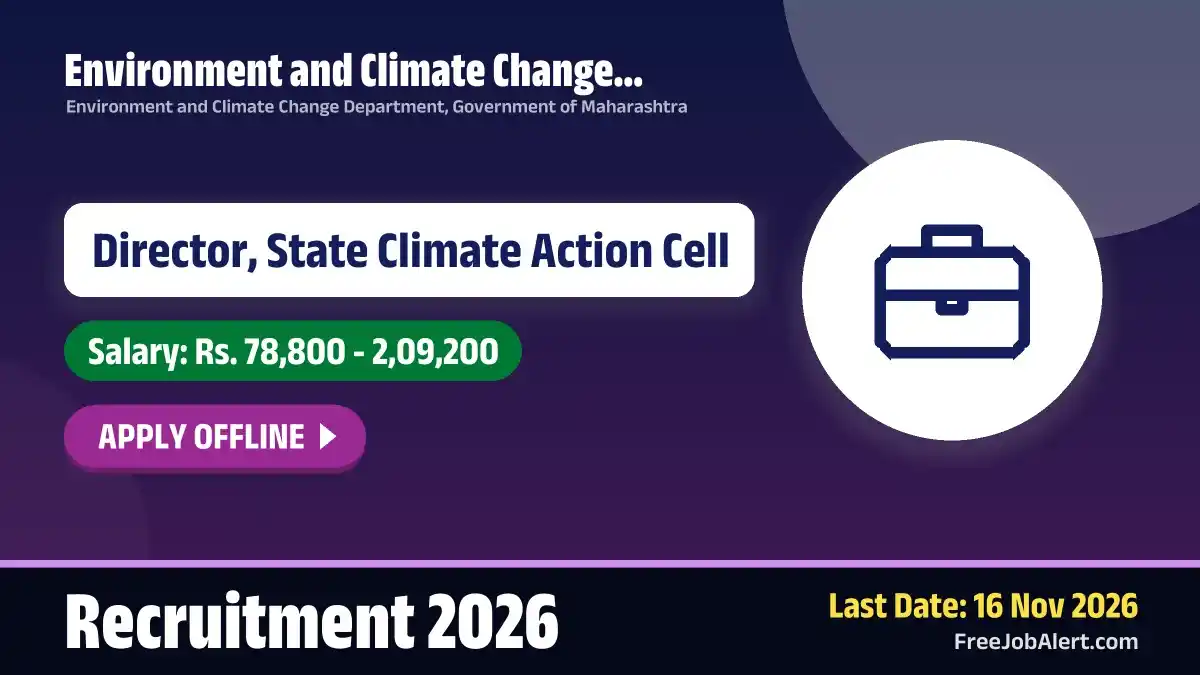 Environment and Climate Change Department Director, State Climate Action Cell Recruitment 2026 – Apply Offline Environment and Climate Change Department Director, State Climate Action Cell Recruitment 2026 – Apply Offline