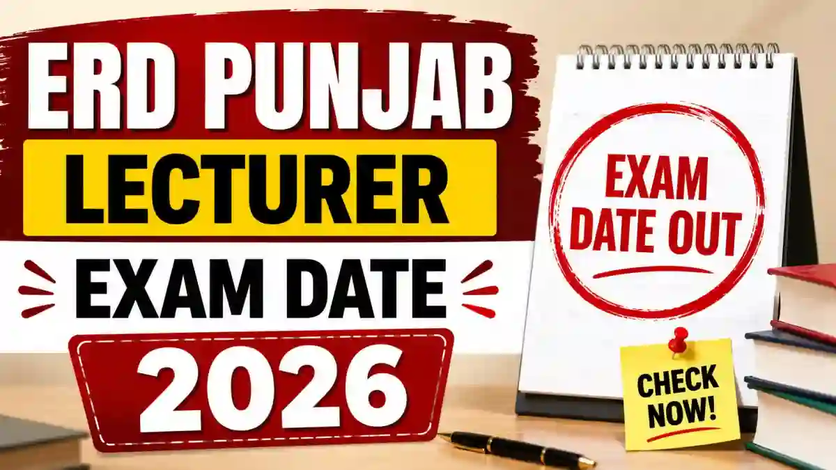 ERD Punjab Lecturer Exam Date 2026 Postponed - Check Latest Update