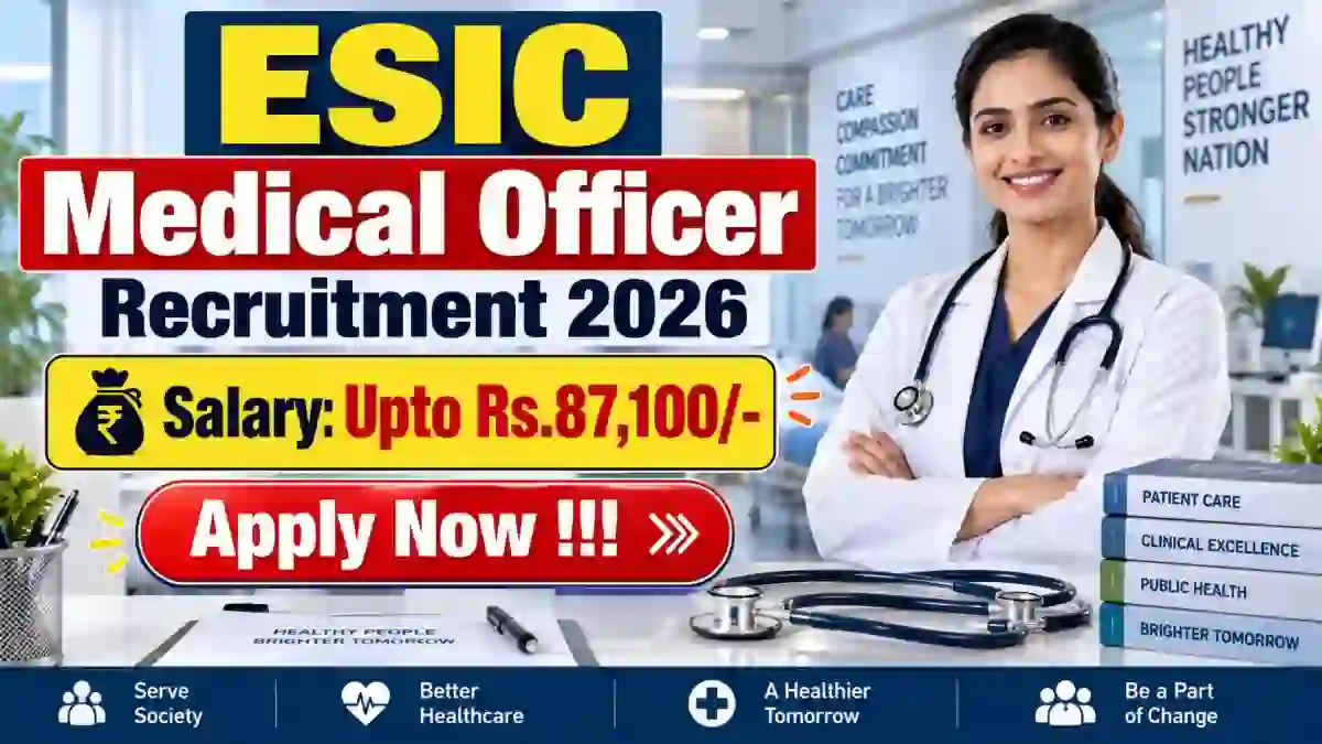 ESIC Medical Officer Recruitment 2026 - Apply Online