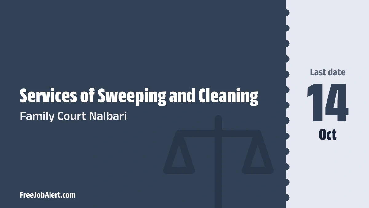 Family Court Nalbari Sweeping and Cleaning Recruitment 2026 – Apply Offline