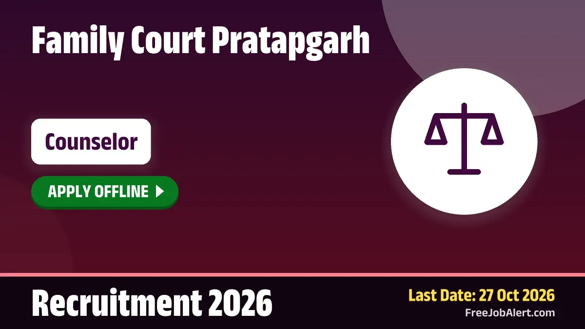 Family Court Pratapgarh Counselor Recruitment 2026 – Apply Offline Family Court Pratapgarh Counselor Recruitment 2026 – Apply Offline