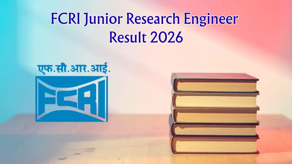 FCRI JRE Result 2026 Out - Check Junior Research Engineer Provisional Shortlist Released