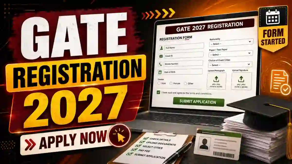 GATE 2027 Registration - GOAPS Apply Online, Important Dates, Fee, Eligibility GATE 2027 Registration - GOAPS Apply Online, Important Dates, Fee, Eligibility