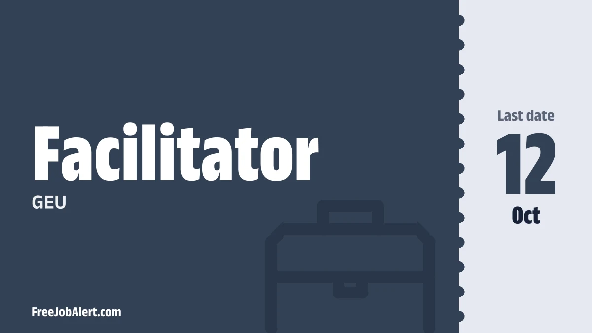 GEU Facilitator Recruitment 2026 – Apply Online GEU Facilitator Recruitment 2026 – Apply Online