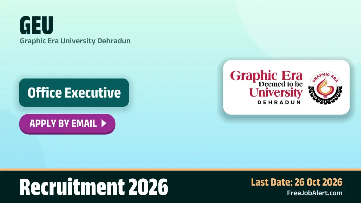 GEU Office Executive Recruitment 2026 – Apply Online GEU Office Executive Recruitment 2026 – Apply Online