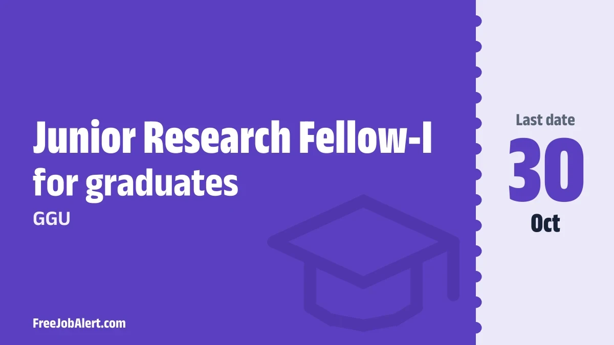 GGU Junior Research Fellow I Recruitment 2026 – Apply Offline GGU Junior Research Fellow I Recruitment 2026 – Apply Offline
