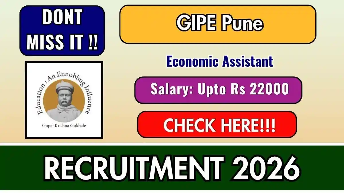 GIPE Pune Economic Assistant Recruitment 2026 – Apply Online GIPE Pune Economic Assistant Recruitment 2026 – Apply Online