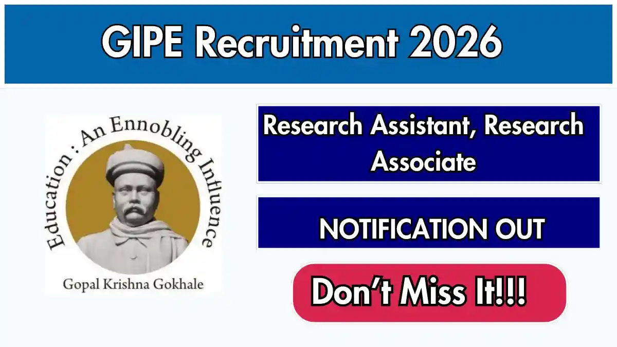 GIPE Recruitment 2026 – Apply Online for Research Assistant, Research Associate Posts