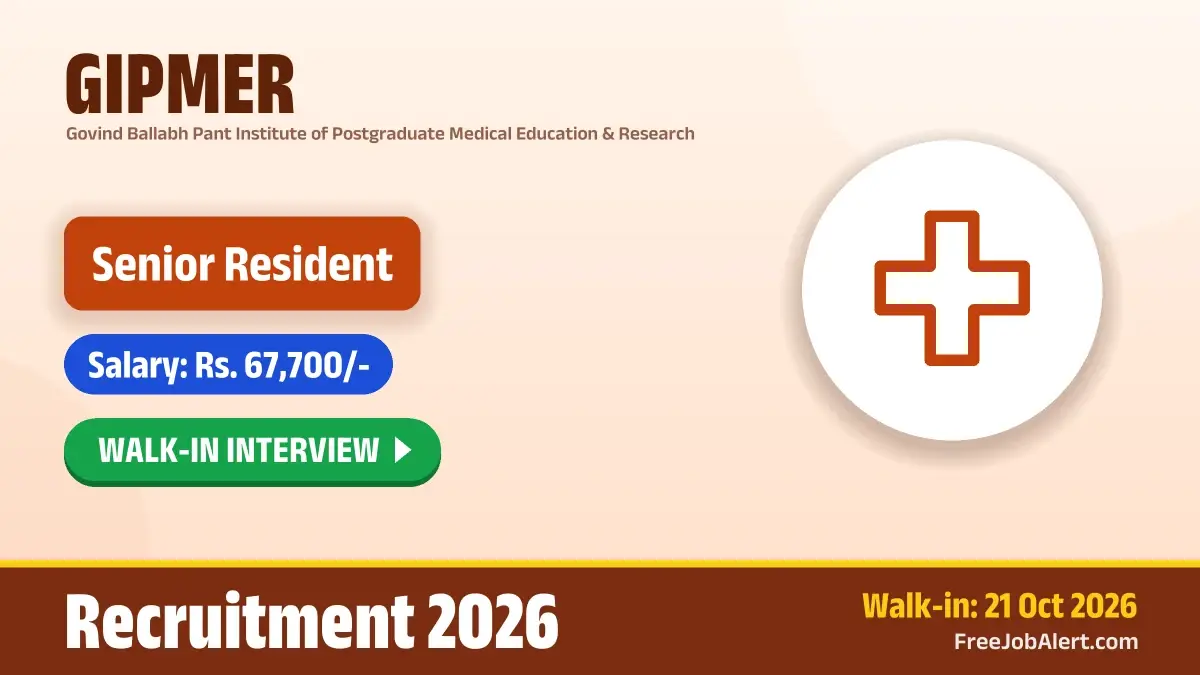 GIPMER Senior Resident Recruitment 2026 – Walkin