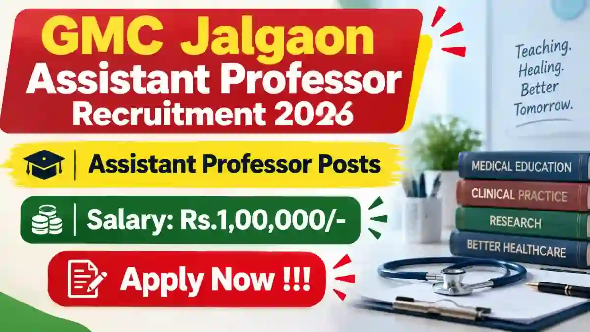 GMC Jalgaon Assistant Professor Recruitment 2026 - Apply Offline for 14 Posts