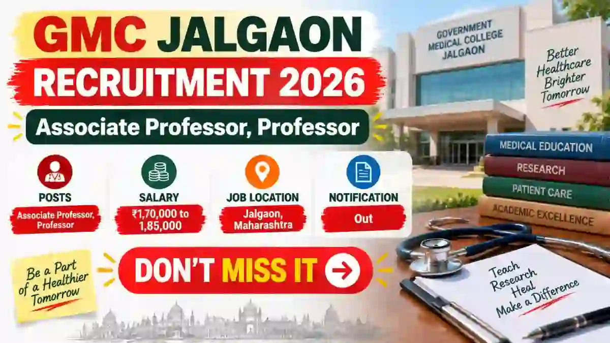 GMC Jalgaon Recruitment 2026 - Apply Offline for 21 Professor and Associate Professor Posts GMC Jalgaon Recruitment 2026 - Apply Offline for 21 Professor and Associate Professor Posts