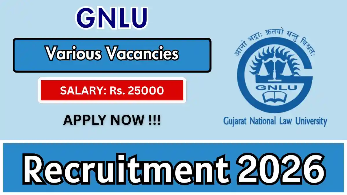 GNLU Recruitment 2026 - Walkin for Library Trainees, Library Assistant and More Posts GNLU Recruitment 2026 - Walkin for Library Trainees, Library Assistant and More Posts