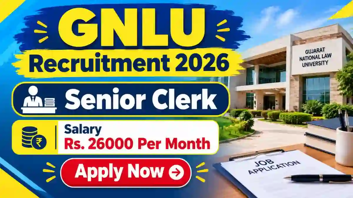 GNLU Senior Clerk Recruitment 2026 - Apply Online