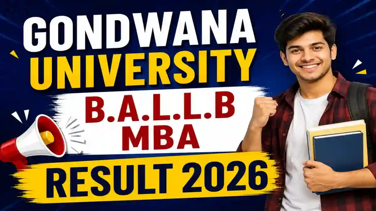 Gondwana University Revaluation Result 2026 Out - Check B.A.LL.B. & M.B.A Result Online at unigug.ac.in
