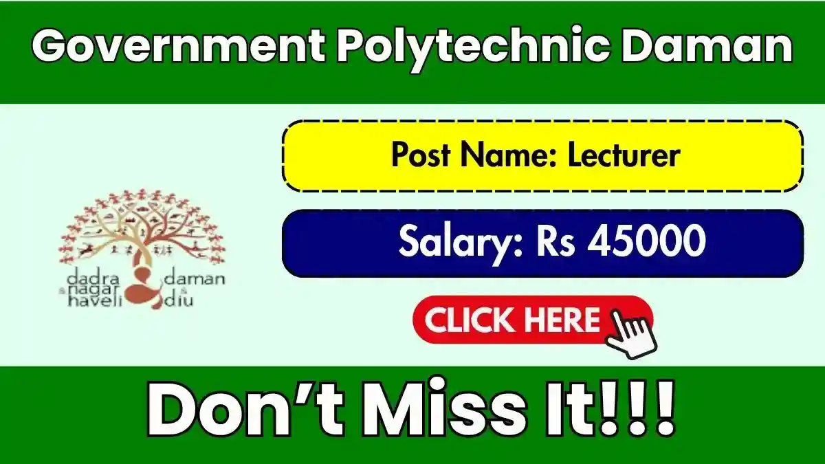 Government Polytechnic Daman Lecturer Recruitment 2026 - Apply Offline Government Polytechnic Daman Lecturer Recruitment 2026 - Apply Offline