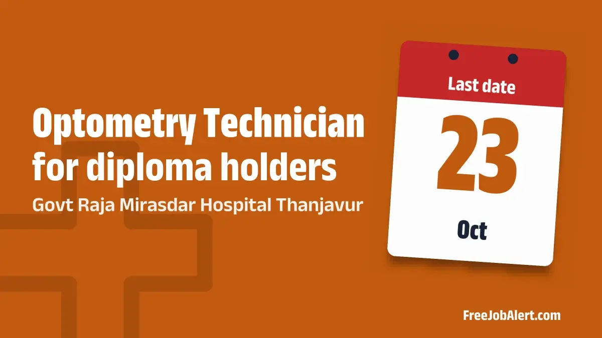 Govt Raja Mirasdar Hospital Thanjavur Optometry Technician Recruitment 2026 – Apply Offline