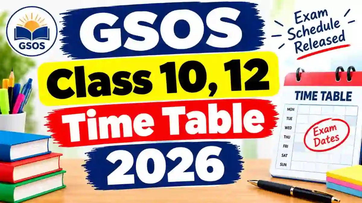 GSOS Class 10, 12 Time Table 2026 Out - Direct Link to Download Online @ gsebeservice.com GSOS Class 10, 12 Time Table 2026 Out - Direct Link to Download Online @ gsebeservice.com