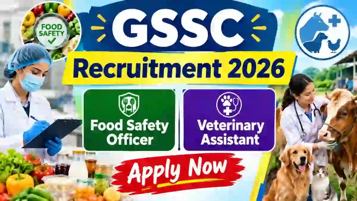 GSSC Recruitment 2026 - Apply Online for 32 Food Safety Officer; Veterinary Assistant Posts