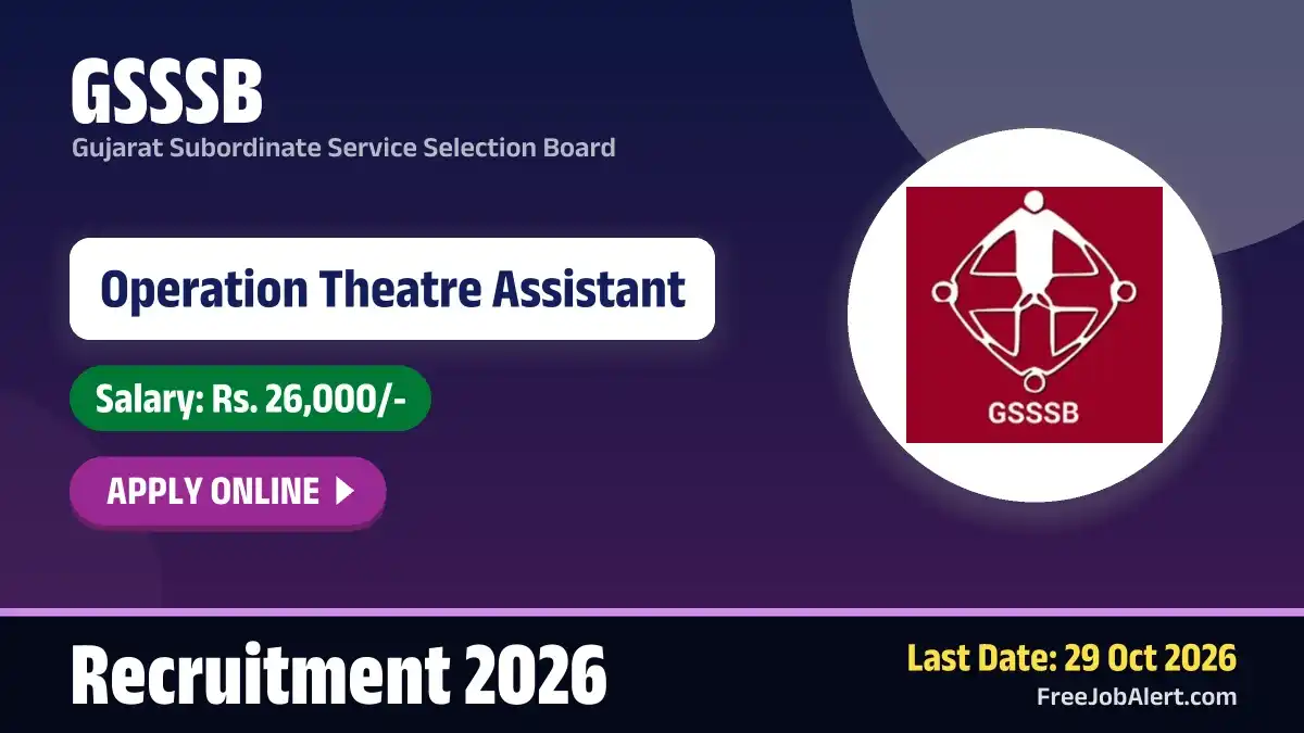 GSSSB Operation Theatre Assistant Recruitment 2026 – Apply Online for 16 Posts GSSSB Operation Theatre Assistant Recruitment 2026 – Apply Online for 16 Posts