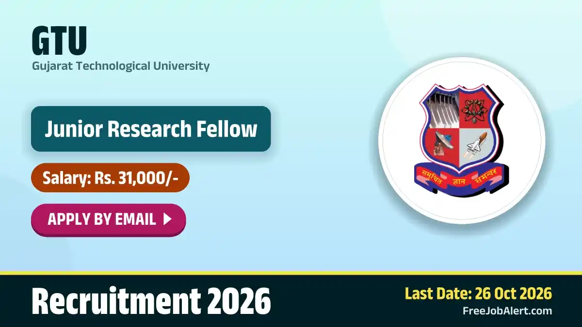 GTU Junior Research Fellow Recruitment 2026 – Apply Online GTU Junior Research Fellow Recruitment 2026 – Apply Online