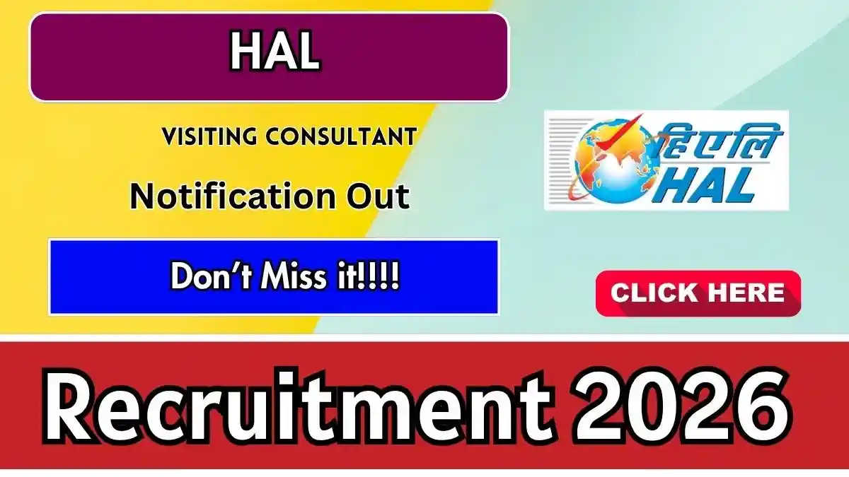 HAL Visiting Consultant Recruitment 2026 - Apply Offline HAL Visiting Consultant Recruitment 2026 - Apply Offline
