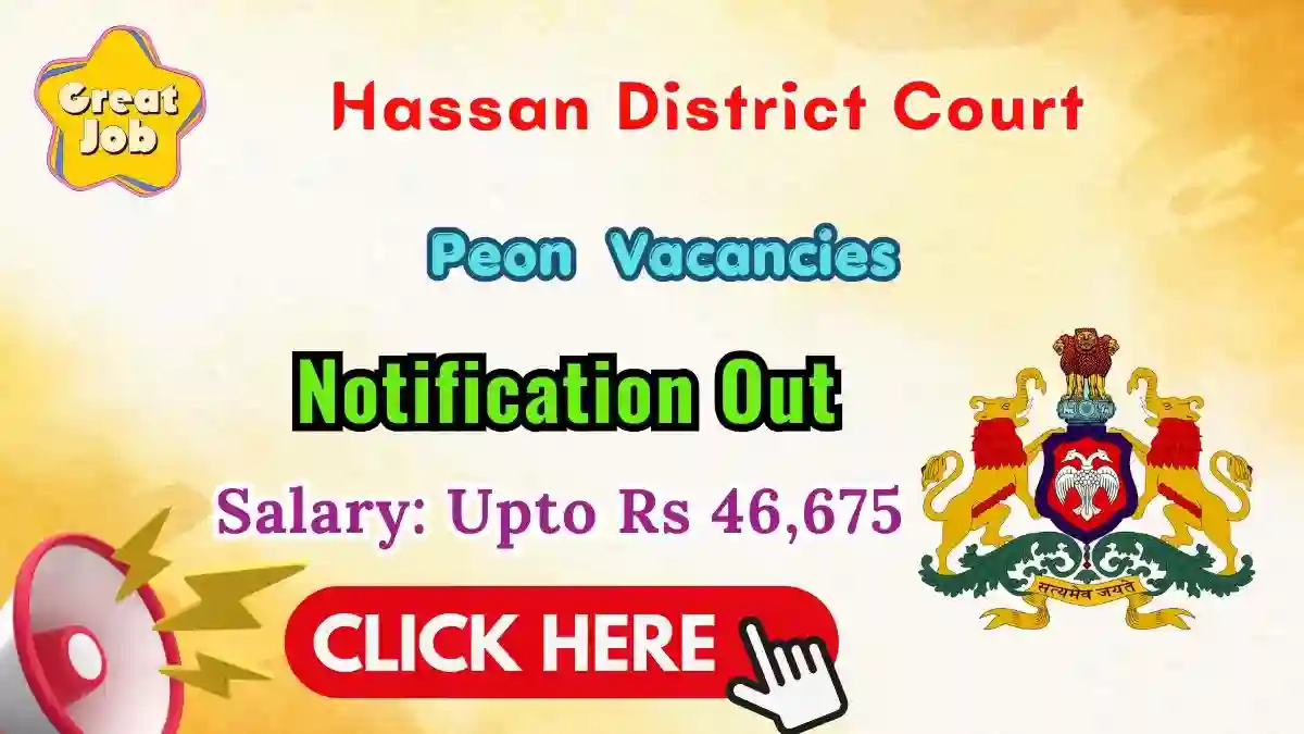 Hassan District Court Peon Recruitment 2026 - Apply Online for 48 Posts