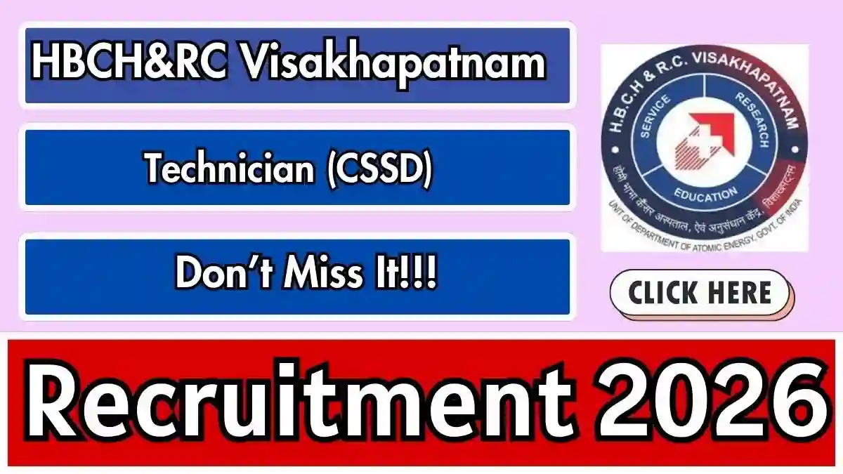 HBCH&RC Visakhapatnam Technician Recruitment 2026 - Walkin HBCH&RC Visakhapatnam Technician Recruitment 2026 - Walkin