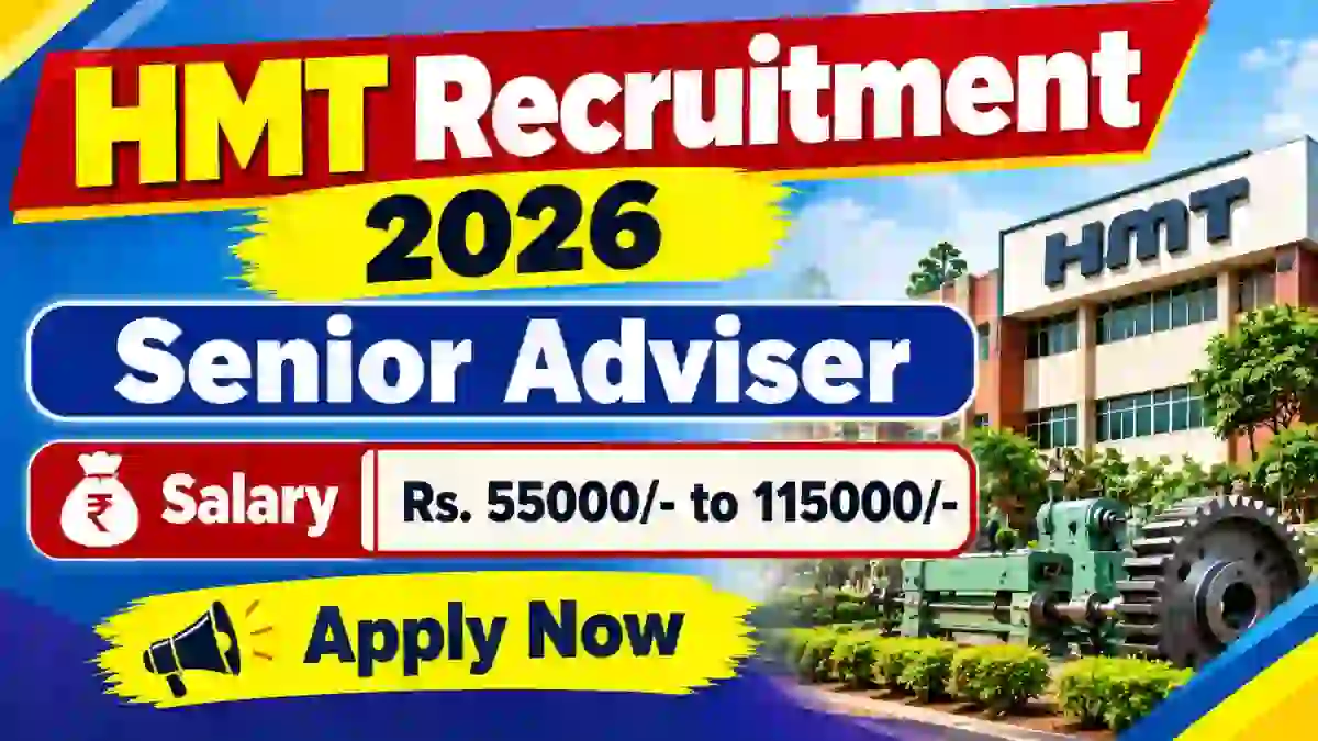 HMT Senior Adviser Recruitment 2026 - Apply Offline
