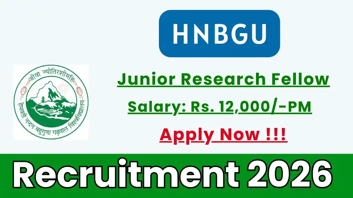 HNBGU Junior Research Fellow Recruitment 2026 – Apply Online HNBGU Junior Research Fellow Recruitment 2026 – Apply Online