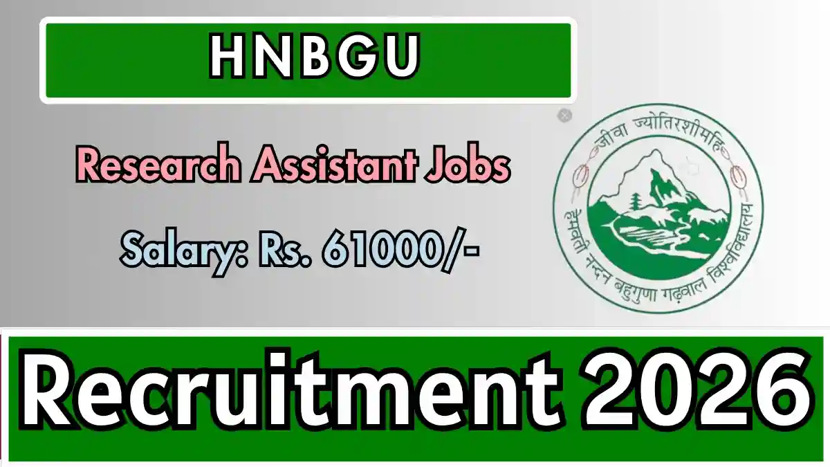 HNBGU Research Assistant Recruitment 2026 – Apply Offline HNBGU Research Assistant Recruitment 2026 – Apply Offline