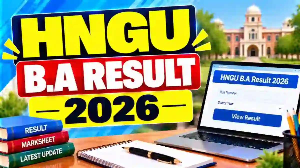 HNGU B.A Result 2026 Out - Check 6th Sem Result Online @ ngu.ac.in HNGU B.A Result 2026 Out - Check 6th Sem Result Online @ ngu.ac.in