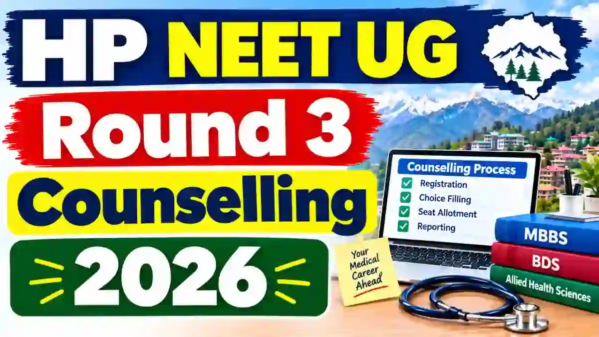 HP NEET UG Round 3 Counselling 2026 - Direct Link to Check Revised Schedule Online at amruhp.ac.in HP NEET UG Round 3 Counselling 2026 - Direct Link to Check Revised Schedule Online at amruhp.ac.in