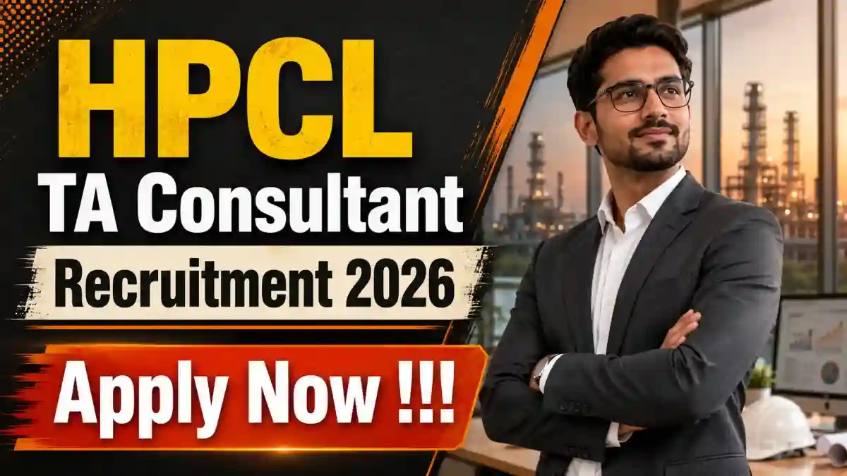 HPCL TA Consultant Recruitment 2026 - Apply Online for 24 Posts HPCL TA Consultant Recruitment 2026 - Apply Online for 24 Posts