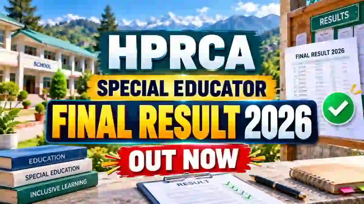 HPRCA Special Educator Final Result 2026 Out - Check Result PDF HPRCA Special Educator Final Result 2026 Out - Check Result PDF