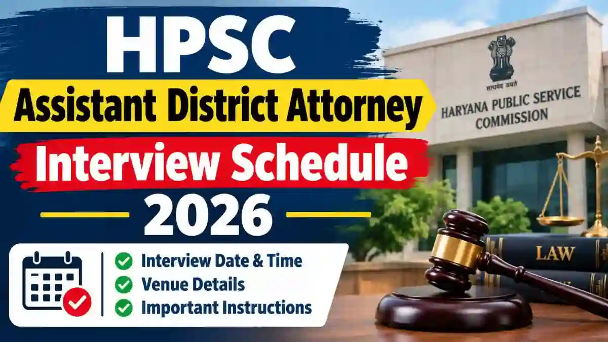 HPSC Assistant District Attorney Interview Schedule 2026 Out - Check DV Date, Time & Roll Number List