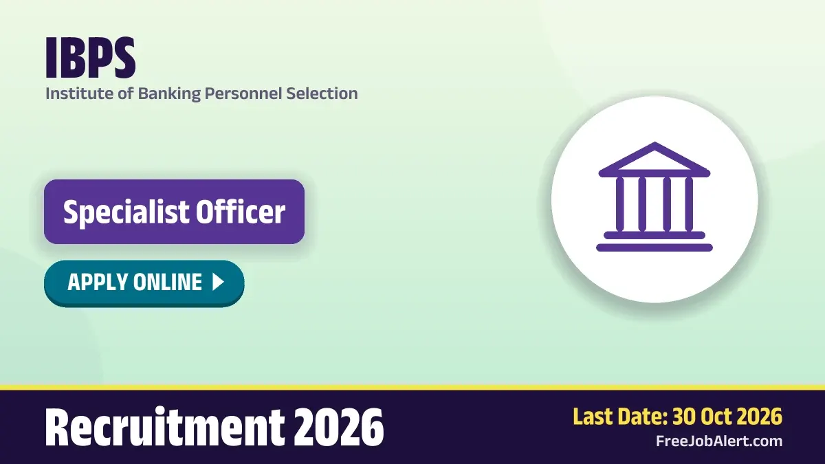 IBPS Specialist Officer Recruitment 2026 – Apply Online IBPS Specialist Officer Recruitment 2026 – Apply Online