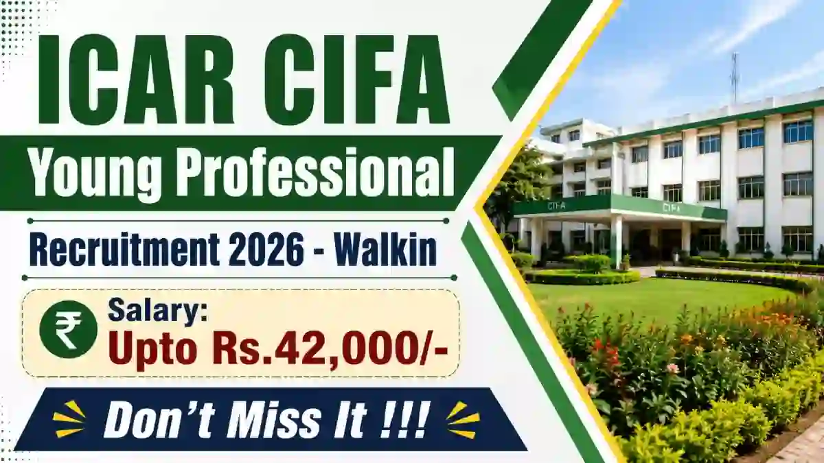 ICAR CIFA Young Professional Recruitment 2026 - Walkin