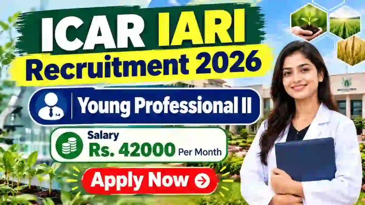 ICAR IARI Young Professional II Recruitment 2026 - Apply Online ICAR IARI Young Professional II Recruitment 2026 - Apply Online