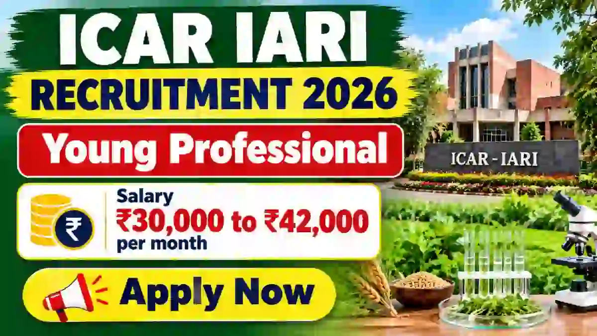 ICAR IARI Young ProfessionalRecruitment 2026 - Apply Online